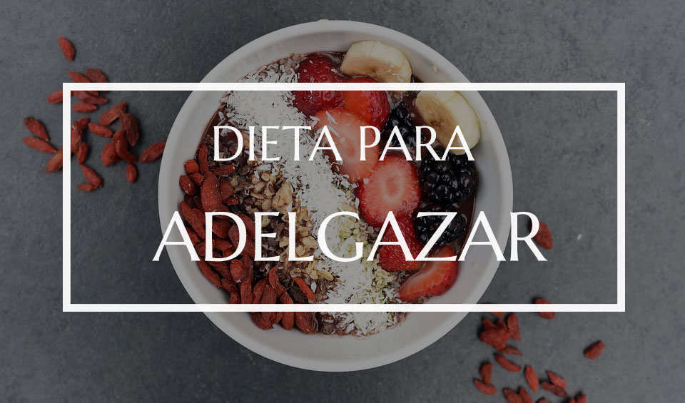 Dieta para adelgazar