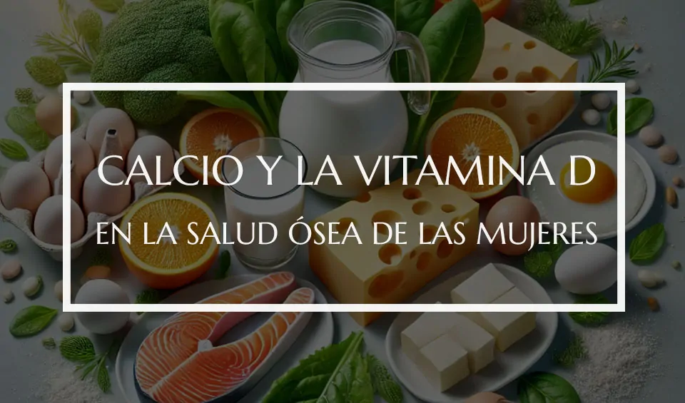 calcio y la vitamina D